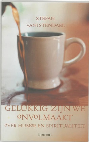 Gelukkig zijn we onvolmaakt