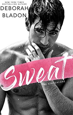 Sweat (The Bishops of New York, #1)