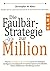 Die Faulbär-Strategie zur Million by Christopher Klein