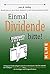 Einmal Dividende bitte! by Jens Helbig