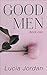 Good Men - Book One