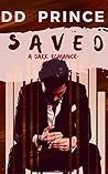 Saved by D.D. Prince