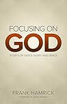 Focusing on God: ...