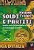 Soldi & partiti: Quanto costa la democrazia in Italia?