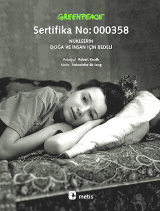Sertifika No: 000358/Nükleerin Doğa ve İnsan İçin Bedeli