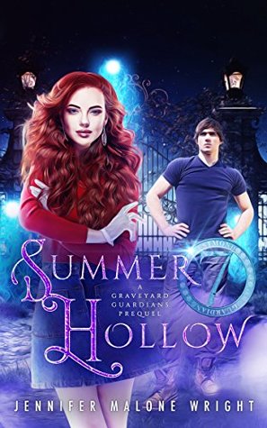 Summer Hollow (Graveyard Guardians #0.5)