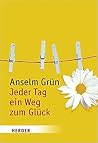 Jeder Tag ein Weg zum Glück Jeder Tag ein Weg zum Glück