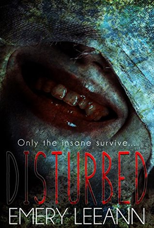 Disturbed (Kindle Edition)