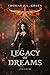 Legacy of Dreams: Freedom