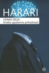 Homo Deus : Kratka zgodovina prihodnosti