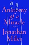 Book cover for Anatomy of a Miracle