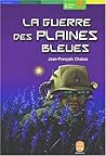 La Guerre Des Plaines Bleues