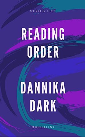 READING ORDER: DANNIKA DARK (Kindle Edition)