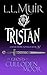 Tristan (The Ghosts of Culloden Moor, #31) by L.L. Muir