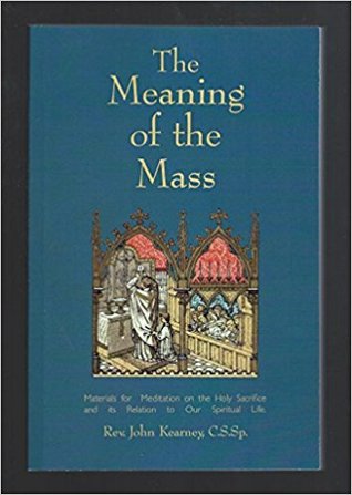 The Meaning of the Mass (Paperback)