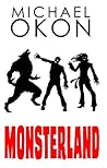 Monsterland by Michael Okon