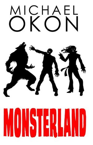 Monsterland (Kindle Edition)