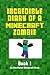 Diary of a Minecraft Zombie by Kevin Kid