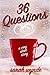 36 Questions: A Very Short ...