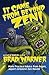 It Came from Beyond Zen! by Brad Warner