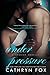 Under Pressure (Dossier, #3)