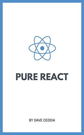 Pure React: A step-by-step guide to mastering React.