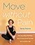 Move Without Pain by Martha Peterson