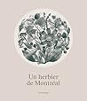 Un herbier de Montréal Un herbier de Montréal