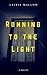 Running to the Light