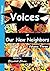Voices of Our New Neighbors...