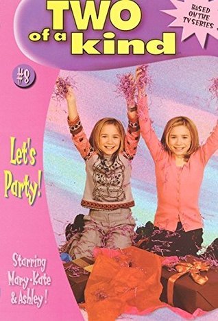 Let's Party (Two of a Kind, #8)