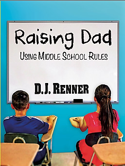Raising Dad, Using Middle School Rules