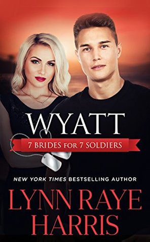 Wyatt (7 Brides for 7 Soldiers, #4)