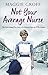 Not your Average Nurse by Maggie Groff