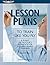 Lesson Plans to Train Like You Fly by Arlynn McMahon