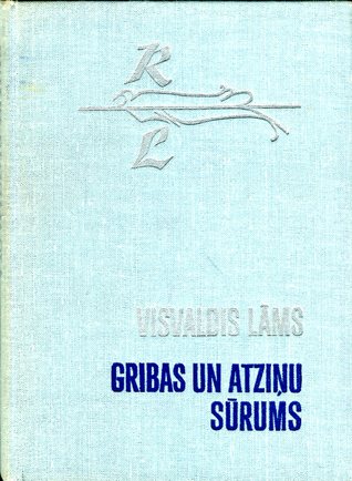 Gribas un atziņu sūrums