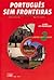 Português sem fronteiras 3 Livro do professor