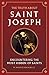 The Truth about Saint Josep...
