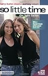 The Love Factor (So Little Time, #8)