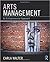 Arts Management by Carla Stalling Walter