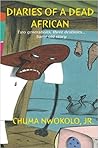 Diaries of a Dead African