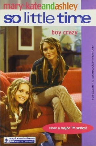 Boy Crazy (So Little Time, #11)