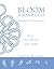 Bloom: A Manifesto for Wild...