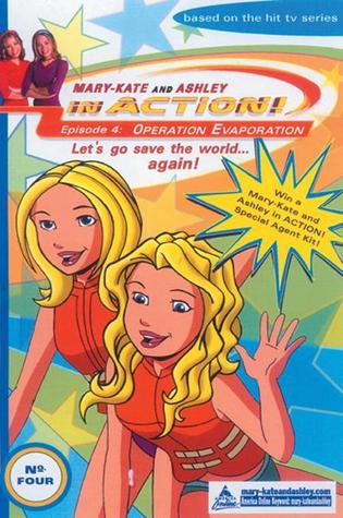 Operation Evaporation (Mary-Kate and Ashley in Action!, #4)