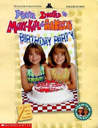 You're Invited to Mary-Kate & Ashley's Birthday Party (Hardcover)