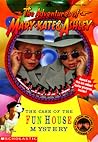 The Case of the Fun House Mystery (The Adventures of Mary-Kate & Ashley, #3)