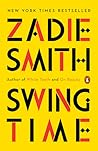 Swing Time by Zadie Smith
