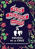 Pride and Prejudice and Mistletoe