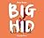 Big Hid