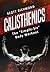 Calisthenics by Scott Richmond